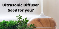 Is Ultrasonic Diffuser Good to use? - PAI Wellness